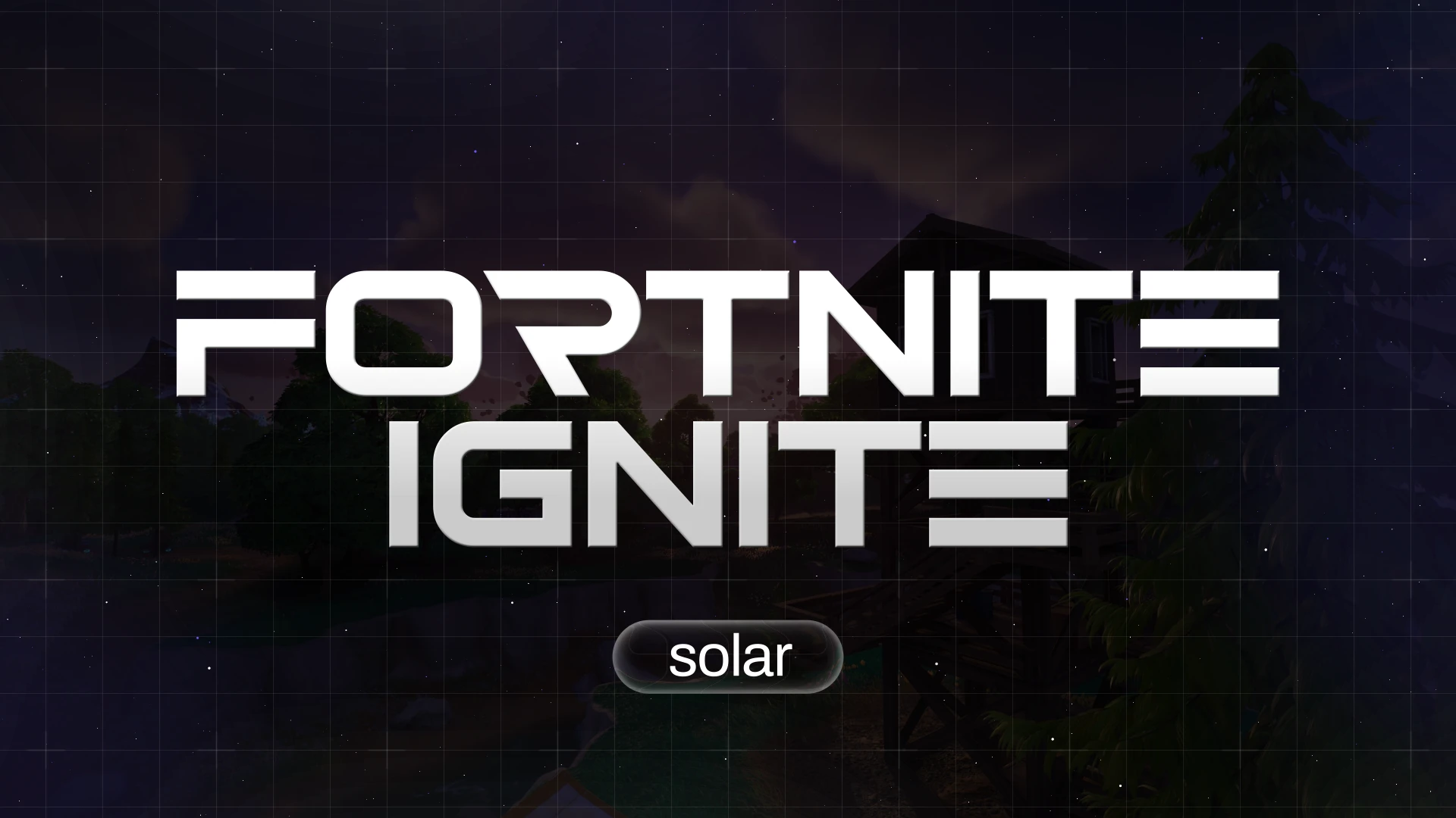 Ignite Fortnite